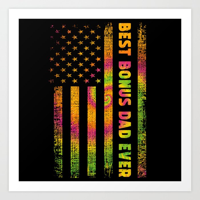 Best Bonus Dad Ever Art Print