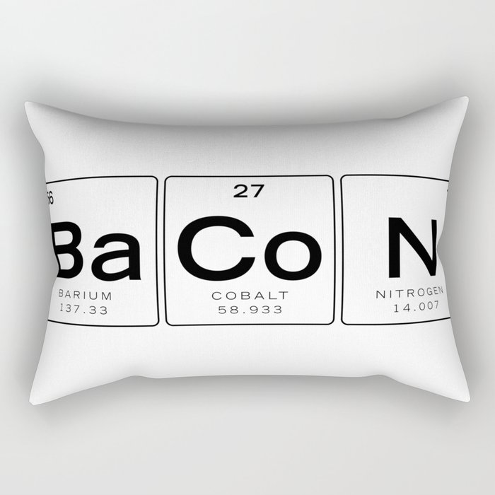 The Chemistry Of Bacon Funny Nerdy Periodic Table Rectangular Pillow By Sipstudio