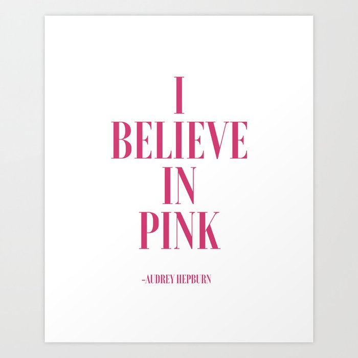 Audrey Hepburn I Believe In Pink Art Print– Paper Cutz Vintage