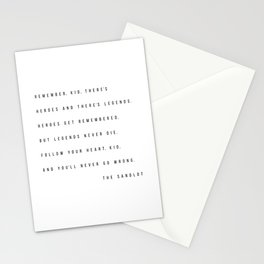 Remember, Kid, There's Heroes and There's Legends. Heroes Get Remembered... -The Sandlot Stationery Card
