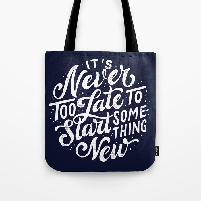 Start Something New Tote Bag