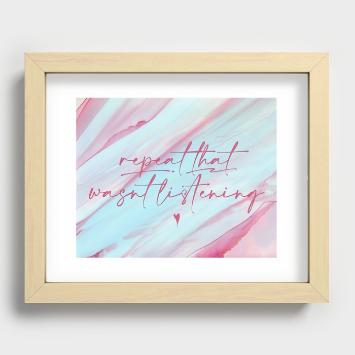 repeat that - wasn't listening Recessed Framed Print