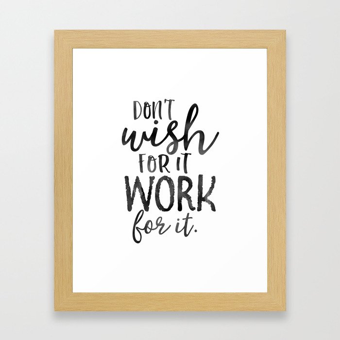 MOTIVATIONAL WALL DECOR, Don't Wish For It Work For It,Work Hard Stay Humble,Be Kinds,Office Sign,Of Framed Art Print