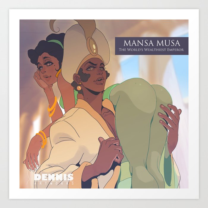 Mansa Musa Art Print by DennisARTWORKS | Society6