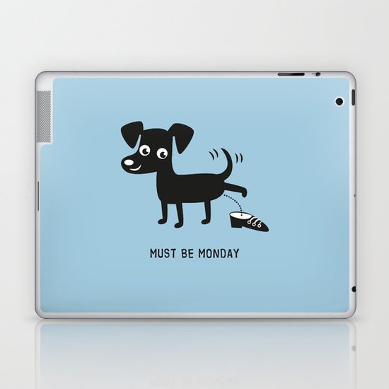 Must Be Monday, Dog Laptop & iPad Skin