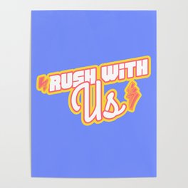 Rush with Us Poster