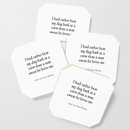 Much Ado About Nothing - Shakespeare Quote Coaster
