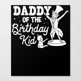 Circus Birthday Party Dad Theme Cake Ringmaster Canvas Print
