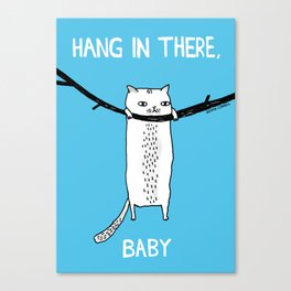 Hang in There, Baby Canvas Print