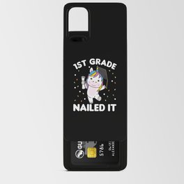 Kids 1st Grade Nailed It Unicorn Graduation Android Card Case