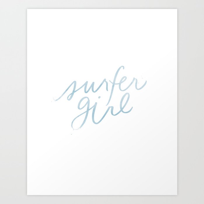 Surfer Girl - Blue Watercolor Lettering Art Print