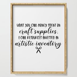 Funny Crafting Quote Serving Tray