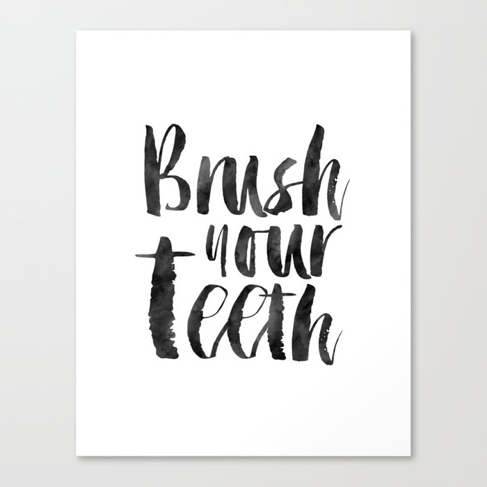 Printable Art Brush Your Teeth Bathroom Decor Bathroom Sign Kids Room Decor Watercolor Print Canvas Print By Aleksmorin
