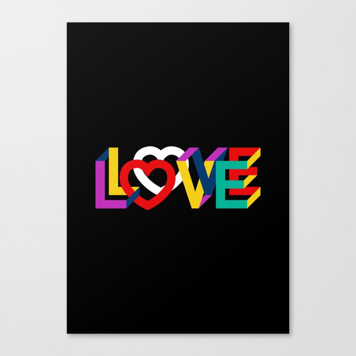 IN LOVE ANYTHING GOES ! Canvas Print