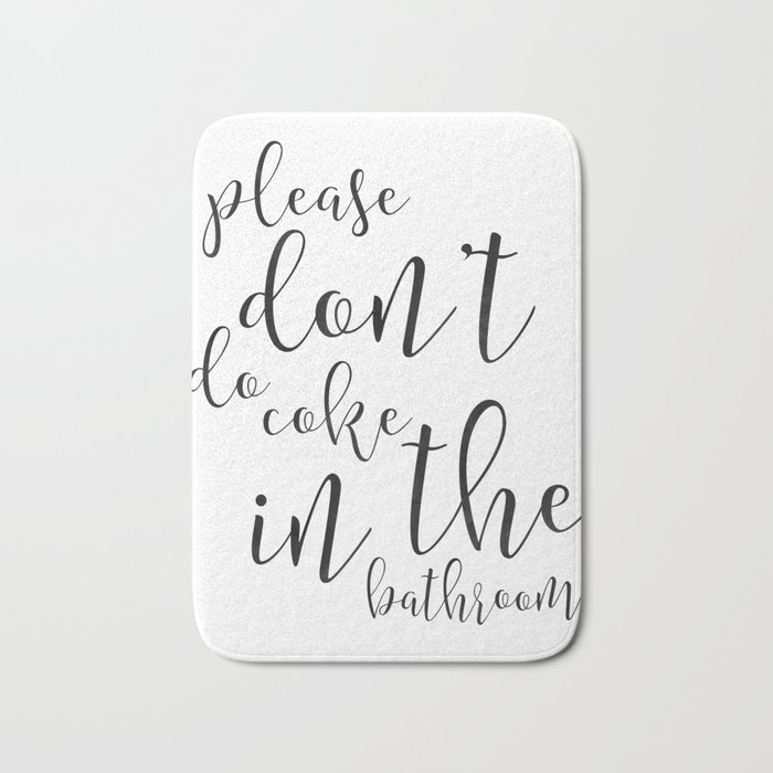 Please Dont Do Coke In The Bathroom Funny Bathroom Decor Funny