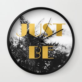 Just Be Wall Clock | Tropicaldecor, Blackandwhite, Goldleaf, Yogaprint, Justbe, Yogaart, Palmtreedecor, Palmtreephoto, Typographyart, Digital 