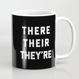 There Their They're Funny Quote Mug