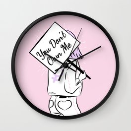 The Feminist - You Don't Own Me Wall Clock