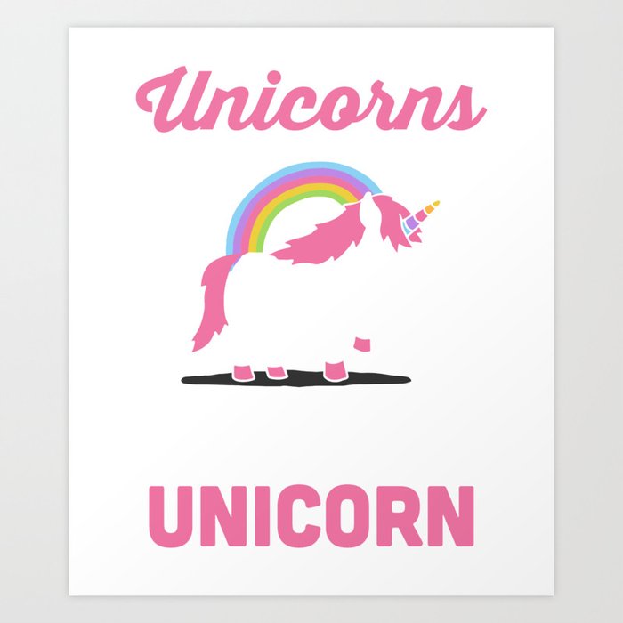 Unicorns Are Awesome I Am Awesome Therefore Art Print By Theperfectpresents Society6 Unicorns Are Awesome I Am Awesome Therefore Art Print By Theperfectpresents Society6