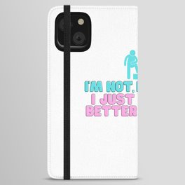 i'm not bossy i just have better ideas funny quote t shirt funny leadrship gifts iPhone Wallet Case