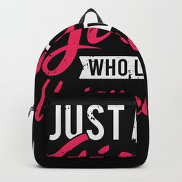 Just A Girl Who Loves Unicycles Unicyclists Backpack | Circus, Sport, Drawing, Artist, Girl, Giftidea, Bike, Unicycling, Unicyclist, Gift 