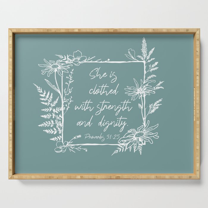 She Is Clothed Wildflower Frame Bible Verse Serving Tray