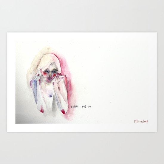 Draw Me In Art Print