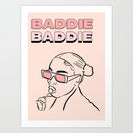 Baddie Cute Poster Art Print