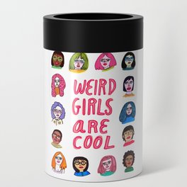 weird girls are cool Can Cooler