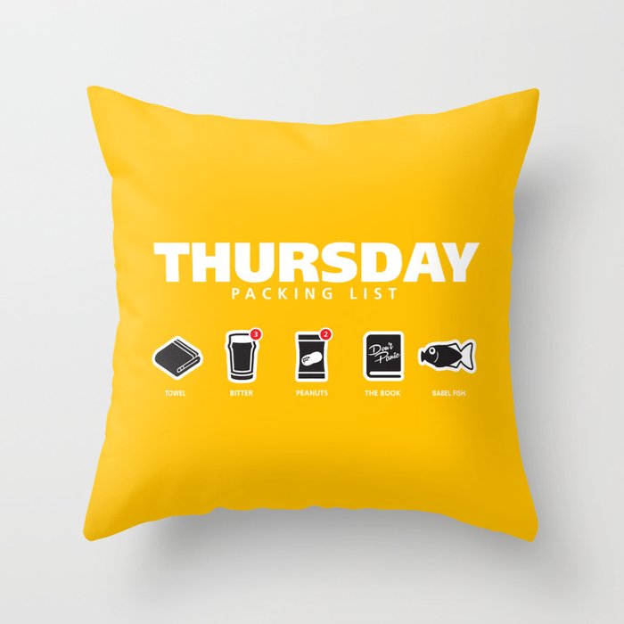 THURSDAY - The Hitchhiker's Guide to the Galaxy Packing List Throw Pillow