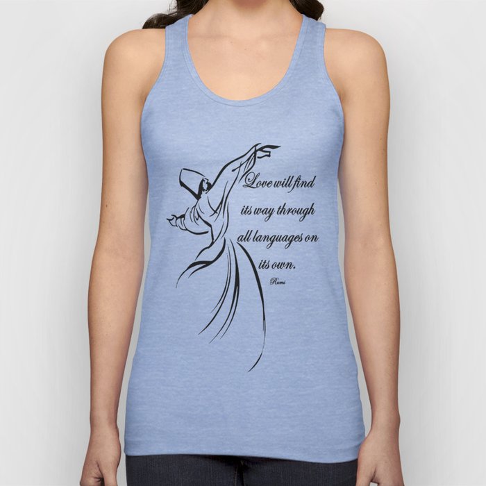 Love Will Find Its Way Through All Languages Rumi Quote Tank Top
