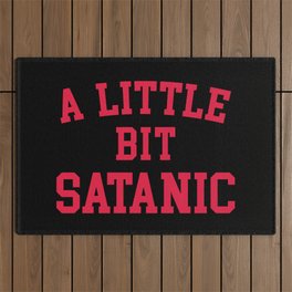 A Little Bit Satanic Funny Quote Outdoor Rug