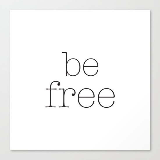 Be Free Canvas Print