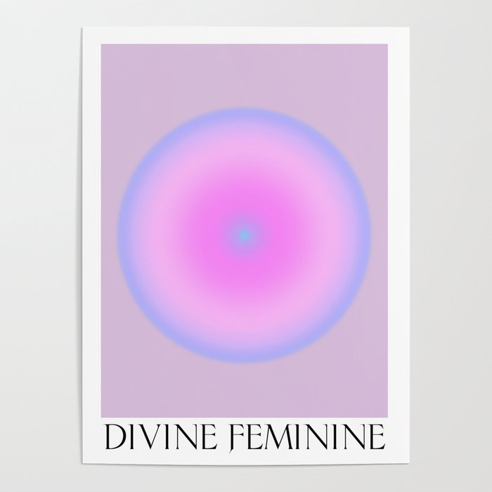 Divine Feminine Spiritual Gradient Art Print Poster