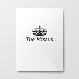 The Missus Metal Print | Weddingpresent, Typography, Crown, Weddinggift, Matchingoutfit, Heismine, Queen, Lesbianvalentine, Anniversarypresent, Matchingcouple 