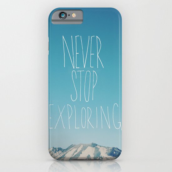 Never Stop Exploring: Mount Rainier iPhone & iPod Case