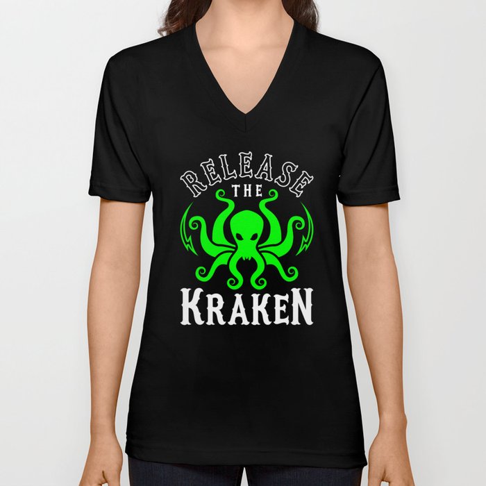 Release The Kraken V Neck T Shirt