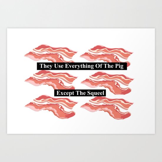 PIG MEAT Art Print