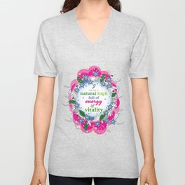 I am on a natural high, full of energy and vitality - Affirmation V Neck T Shirt