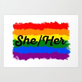She / Her  Art Print