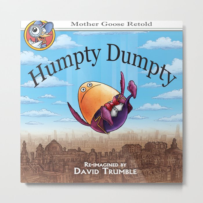 "Humpty Dumpty" (Mother Goose Retold-Book Cover) Metal Print
