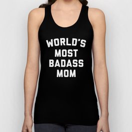 Badass Mom Funny Quote Unisex Tank Top