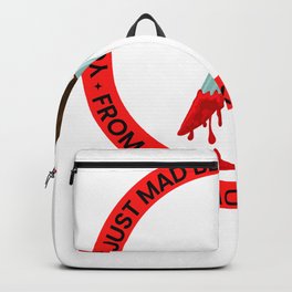 Sarcastic, Funny, Karma, Drama, You're Just Mad Because I Cut Ties Backpack