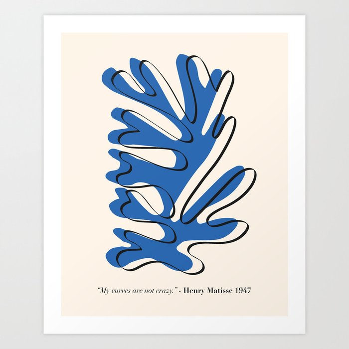 Matisse Blue Abstract Plant – “My Curves are not Crazy” Henri Matisse Art Print