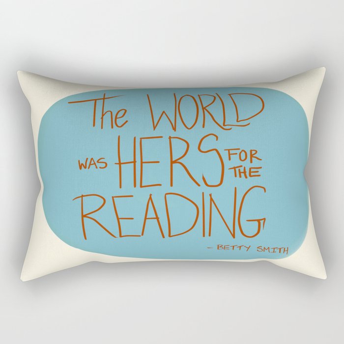 The World was Hers for the Reading Rectangular Pillow