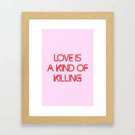 Love Is Framed Art Print