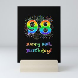 [ Thumbnail: 98th Birthday - Fun Rainbow Spectrum Gradient Pattern Text, Bursting Fireworks Inspired Background Mini Art Print ]