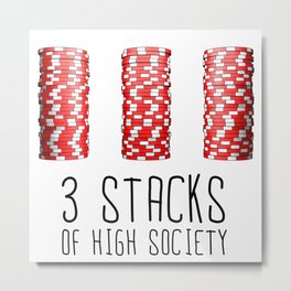 3 Stacks of High Society Metal Print | Illustration, Graphic Design, Movies & TV, 3D 