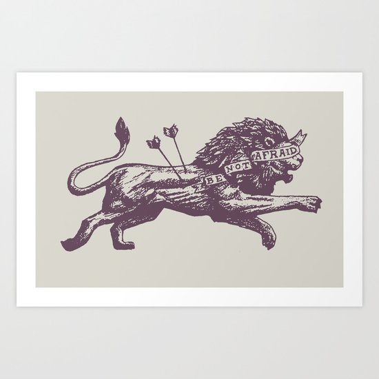 Be Not Afraid Art Print