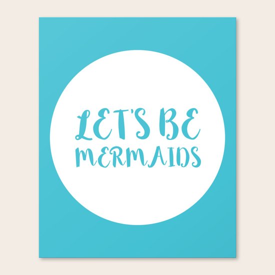 Let's Be Mermaids Funny Quote Canvas Print